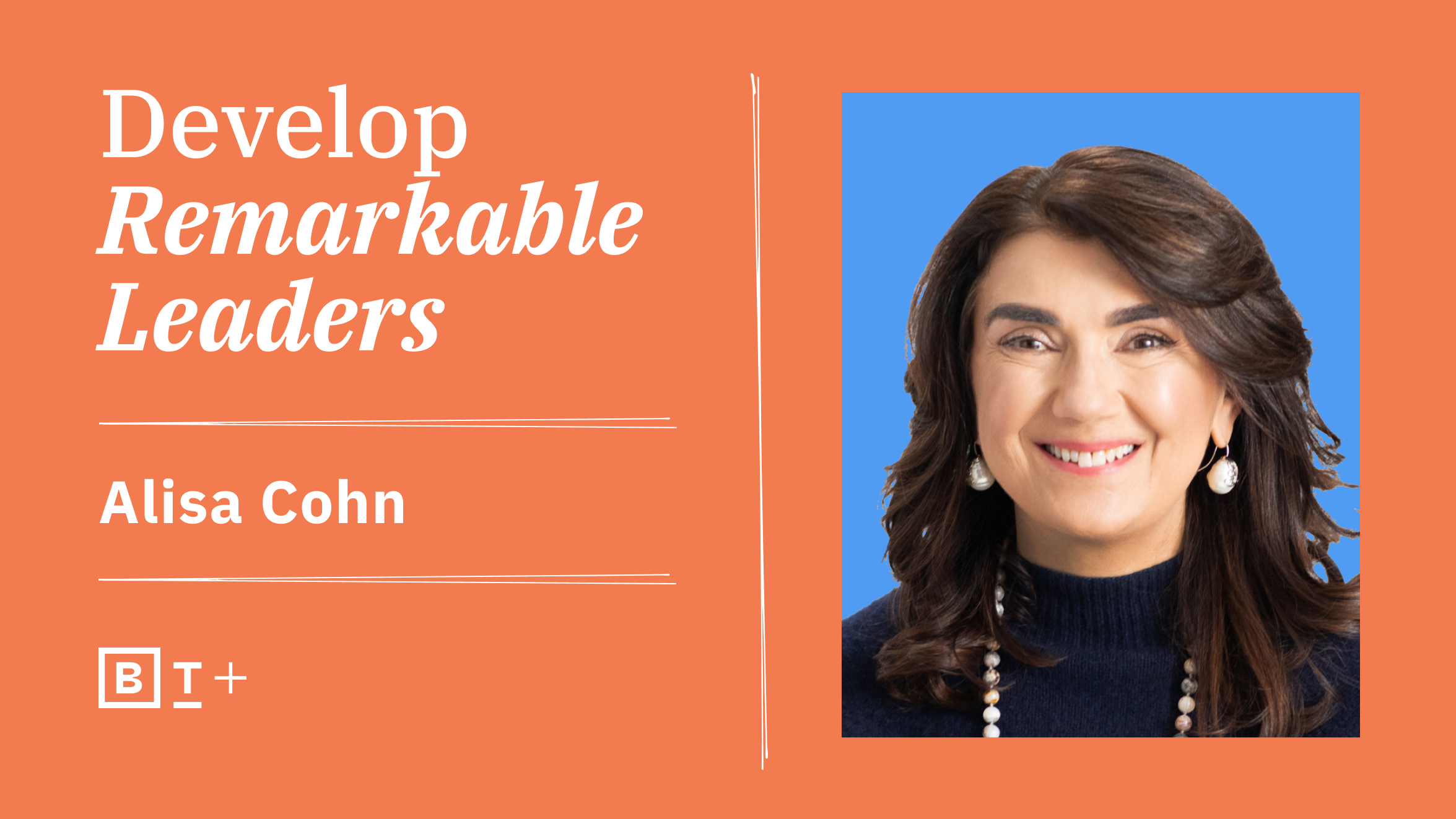 A woman with the words develop remarkable leaders.