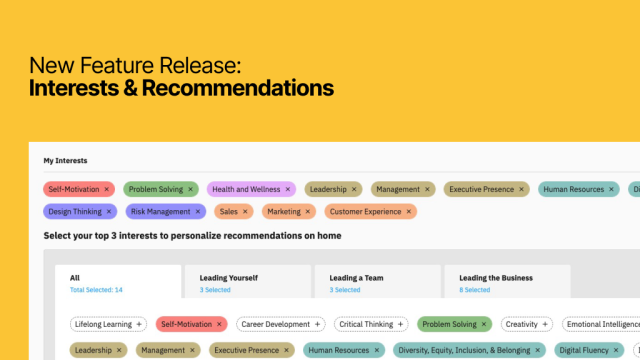 Discover our new feature release: a user-friendly interface that lets you select interests like Self-Motivation, Leadership, and Management to personalize eLearning recommendations. Tailor your experience and unlock content that aligns with your goals.