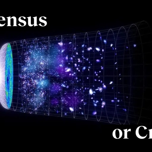 Diagram of the universe's expansion with grid patterns and cosmic elements, framed by "Consensus or Crisis?" in white text on black background. This visual encapsulates how cosmology changed from 2000 to 2025, highlighting key theories and discoveries.