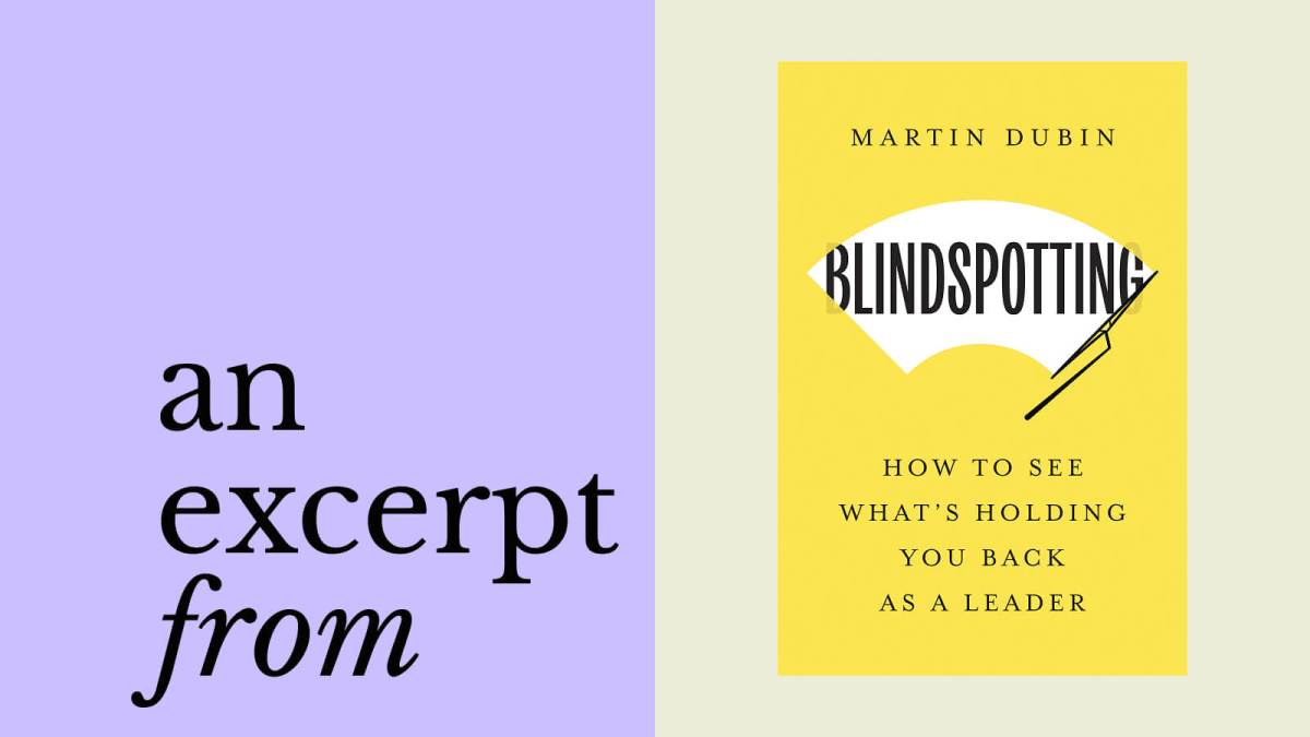 Book cover of "Blindspotting: How to See What's Holding You Back as a Leader" by Martin Dubin, featuring the word "blindspotting" and “an excerpt from” on a purple background.