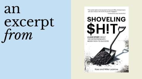 Book cover for "Shoveling $H!T: A Love Story About The Entrepreneur's Messy Path To Success" by Kass and Mike Lazerow, featuring a shovel and dirt pile—highlighting every pivot masterstroke. Text reads “an excerpt from.”.