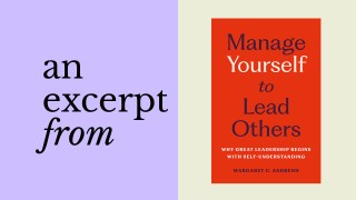 Book cover of "Manage Yourself to Lead Others" by Margaret C. Andrews, with the phrase "an excerpt from" on a purple background—highlighting the importance of know thyself in effective leadership.
