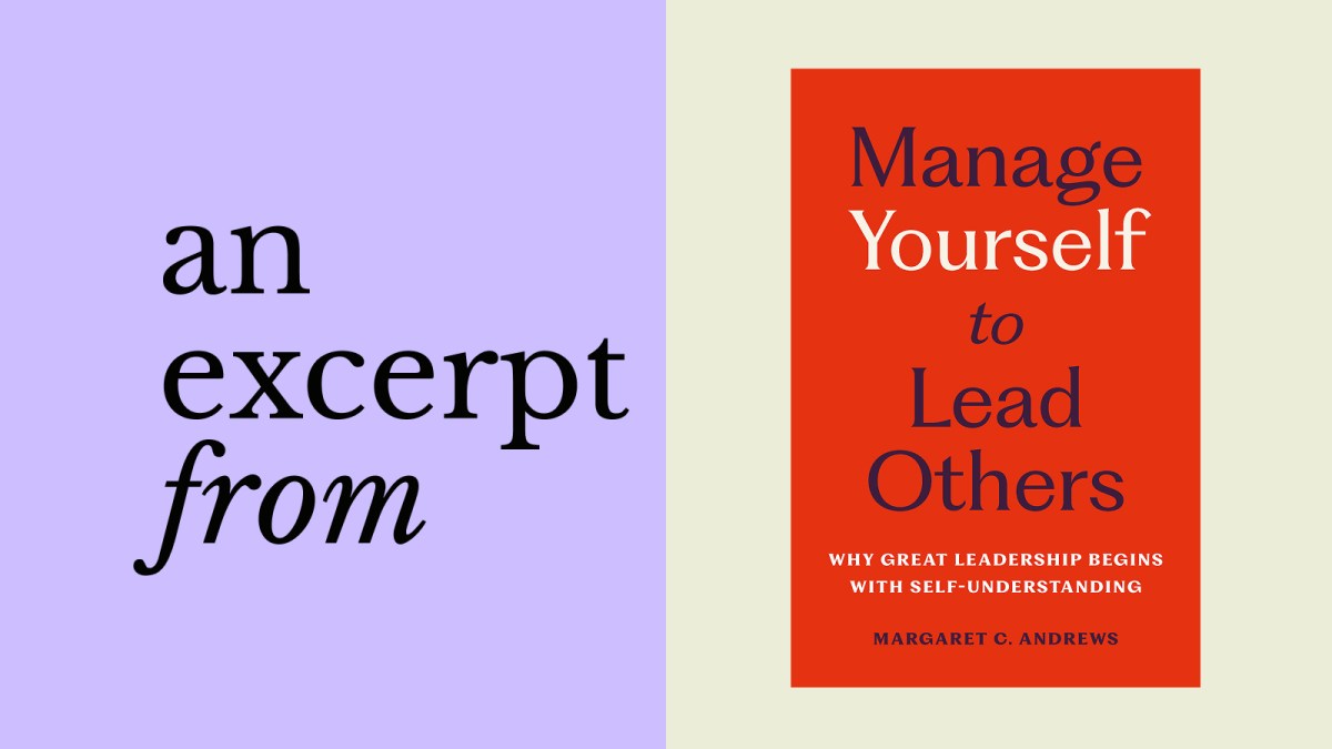 Book cover of "Manage Yourself to Lead Others" by Margaret C. Andrews, with the phrase "an excerpt from" on a purple background—highlighting the importance of know thyself in effective leadership.