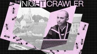 A collage features a man in academic regalia at a podium, a black-and-white rural village, ants, and the words “THE NIGHTCRAWLER” in bold text at the top, evoking the art of reason amid contrasting scenes.