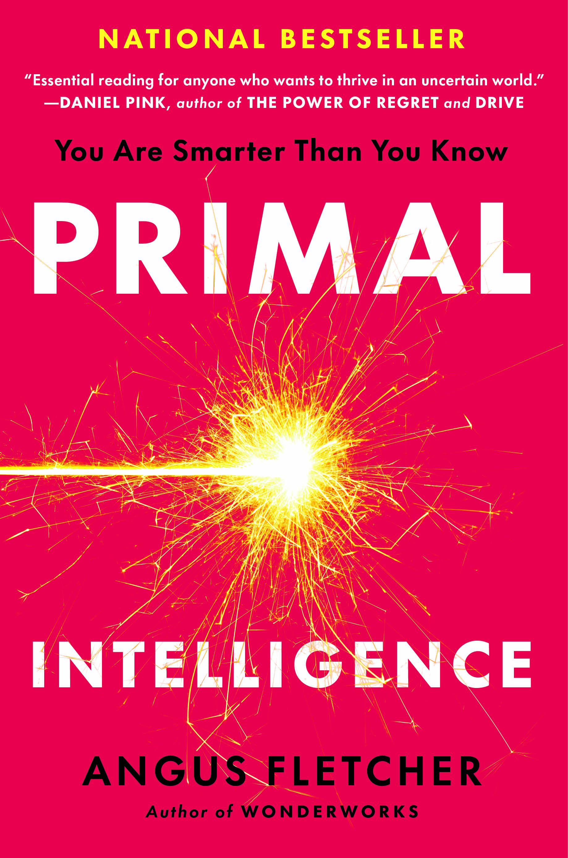 Cover of the book "Primal Intelligence" by Angus Fletcher, featuring a spark graphic on a bright pink background with bold white and yellow text.
