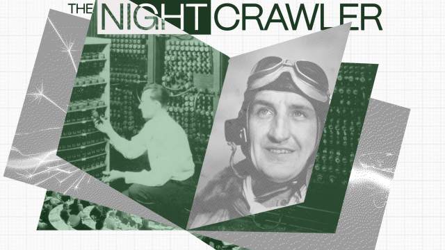 Collage featuring a man operating early computer equipment and a man in aviator goggles, with the text "THE NIGHTCRAWLER" above them—capturing the creative sparks of innovation and adventure.
